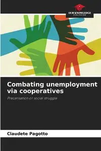 Combating unemployment via cooperatives - Pagotto Claudete