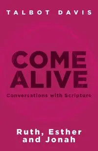 Come Alive - Davis Talbot