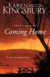 Coming Home - Karen Kingsbury