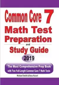 Common Core 7 Math Test Preparation and Study Guide - Michael Smith