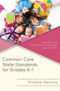 Common Core State Standards for Grades K-1 - Michelle Manville