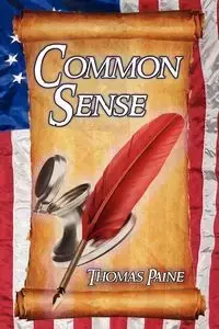 Common Sense - Thomas Paine