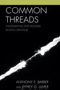 Common Threads - Anthony P. Barber