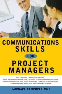 Communications Skills for Project Managers - Campbell G.