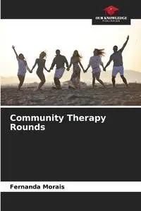 Community Therapy Rounds - Fernanda Morais