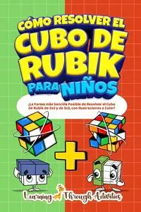 Cómo Resolver el Cubo de Rubik para Niños - Gibbs C