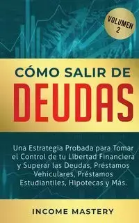 Cómo Salir de Deudas - Mastery Income