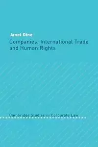 Companies, International Trade and Human Rights - Janet Dine