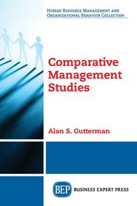 Comparative Management Studies - Alan S. Gutterman