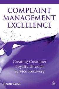 Complaint Management Excellence - Sarah Cook