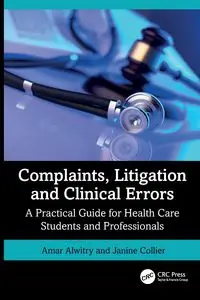 Complaints, Litigation and Clinical Errors - Alwitry Amar