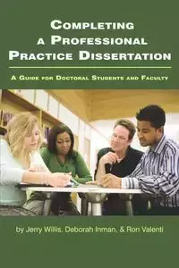 Completing a Professional Practice Dissertation - W. Willis Jerry