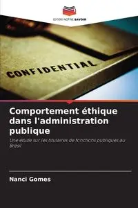 Comportement éthique dans l'administration publique - Nanci Gomes