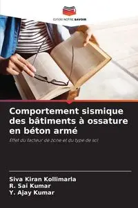 Comportement sismique des bâtiments à ossature en béton armé - Kollimarla Siva Kiran