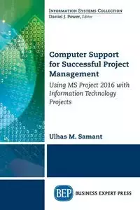 Computer Support for Successful Project Management - Samant Ulhas