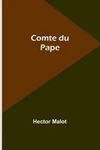 Comte du Pape - Hector Malot