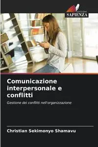 Comunicazione interpersonale e conflitti - Christian SEKIMONYO SHAMAVU