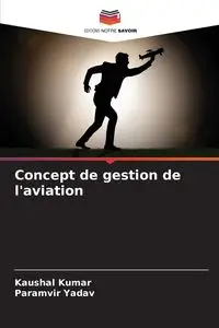 Concept de gestion de l'aviation - Kumar Kaushal