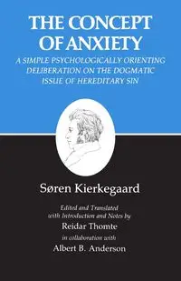 Concept of Anxiety - Kierkegaard Søren