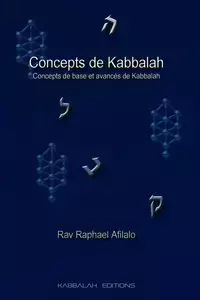 Concepts de Kabbalah - Raphael Afilalo Rabbi