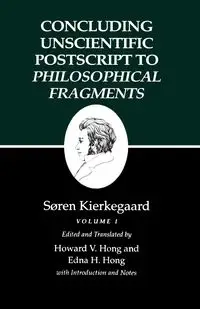 Concluding Unscientific Postscript to Philosophical Fragments - Kierkegaard Søren