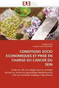 Conditions socio economiques et prise en charge du cancer du sein - Collectif