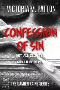 Confession of Sin - Patton Victoria M.