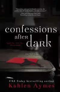 Confessions After Dark - Aymes Kahlen