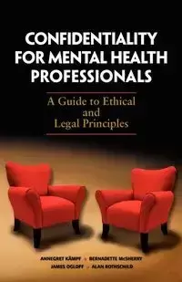 Confidentiality for Mental Health Professionals - Kampf Annegret