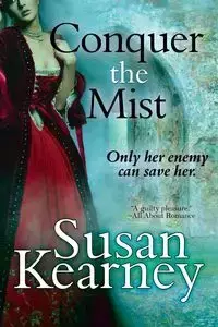 Conquer the Mist - Susan Kearney