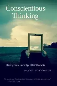 Conscientious Thinking - David Bosworth