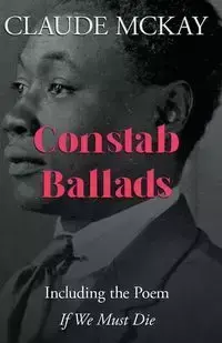 Constab Ballads - Claude McKay