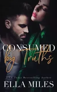 Consumed by Truths - Miles Ella