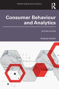 Consumer Behaviour and Analytics - Andrew Smith