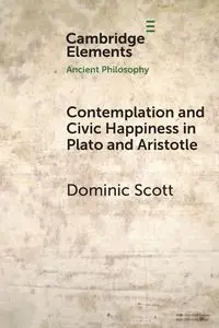 Contemplation and Society in Plato and Aristotle - Scott Dominic