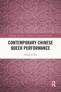 Contemporary Chinese Queer Performance - Bao Hongwei