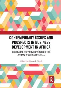 Contemporary Issues and Prospects in Business Development in Africa - Sigué Simon P.