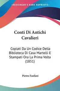 Conti Di Antichi Cavalieri - Fanfani Pietro