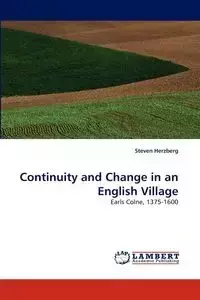 Continuity and Change in an English Village - Steven Herzberg