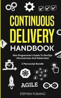 Continuous Delivery Handbook - Stephen Fleming