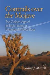 Contrails Over the Mojave - George Marrett J