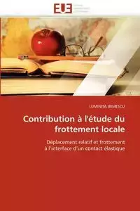 Contribution à l''étude du frottement locale - IRIMESCU-L