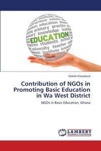 Contribution of NGOs in Promoting Basic Education in Wa West District - Kavaarpuo Godwin