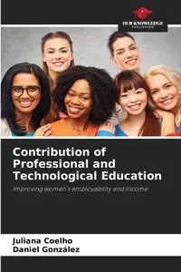 Contribution of Professional and Technological Education - Juliana Coelho