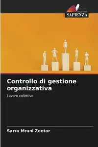 Controllo di gestione organizzativa - Mrani Zentar Sarra