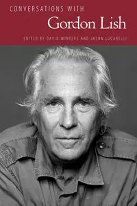 Conversations with Gordon Lish - Winters David