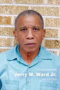 Conversations with Jerry W. Ward Jr. - John Zheng