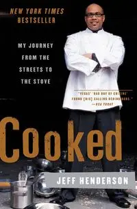 Cooked - Jeff Henderson