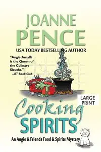 Cooking Spirits [Large Print] - Joanne Pence