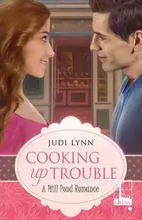 Cooking Up Trouble - Lynn Judi